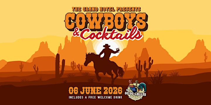 Cowboys & Cocktails | The Grand Hotel