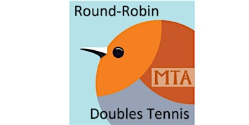 MTA Round-Robin Doubles | Montclair Village Tennis Courts