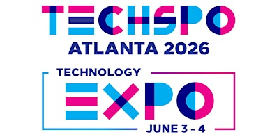 TECHSPO Atlanta 2026 Technology Expo (Internet ~ AdTech ~ MarTech) | The Westin Peachtree Plaza Atlanta Hotel