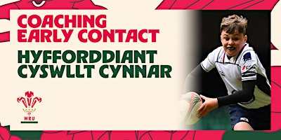 WRU U9 - U11 Coaching Early Contact (Scarlets Region) | Carmarthen Quins RFC