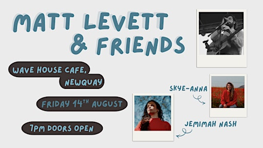 Matt Levett & Friends @ Wave House Cafe, Newquay | Wave House Cafe
