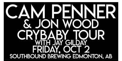 Cam Penner "Crybaby" Tour | Southbound Brewery