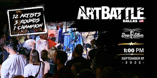 Art Battle Dallas - September 17, 2023 (Dallas) | Deep Ellum Art Co.