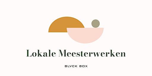 Lokale Meesterwerken | NIO House Rotterdam