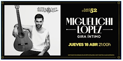 Miguelichi López - Gira Íntimo | Sant Cugat 52