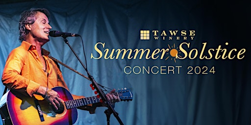 Summer Solstice Concert | Tawse Winery