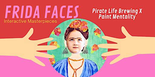 FRIDA FACES - School Holiday Art Class | Pirate Life Brewing