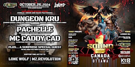 The ONE SOUND TOUR CANADA - OTTAWA ft. DUNGEON KRU | PACHELLE | CADDY CAD | Lounge 164