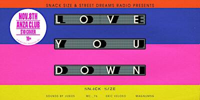 LOVE YOU DOWN | The Anza Club