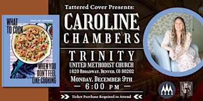 Merry Little Book Launch with Caroline Chambers and Tattered Cover! | Trinity United Methodist Church