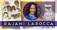 An Evening with Author Rajani LaRocca | Cover to Cover Children's Books