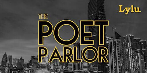 The Poet Parlor | Showcase & Open Mic | The Parlor