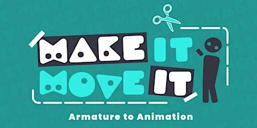 Make It Move It - Armature to Animation | Sparky Ink Studio Ltd