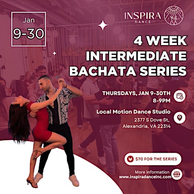 Intermediate Bachata 4 Week Series | Local Motion Project