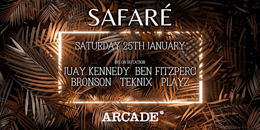 SAFARE SYDNEY ED02 Ft. Juay Kennedy & Ben Fitzperc | Arcade Bar & Club