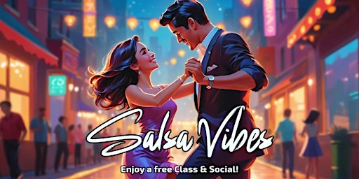 Salsa Vibes - Free Class & Social | Rhythms Dance Studio