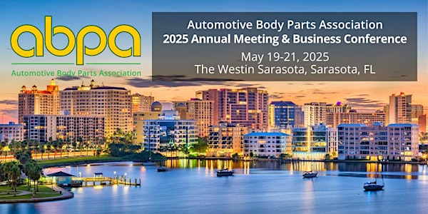 ABPA 2025 Annual Meeting and Business Conference - Sarasota, FL | The Westin Sarasota
