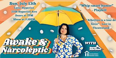 Awake & Narcoleptic | Lyric Hyperion Theater & Cafe