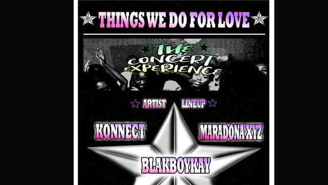 Things we do for Love : The Concert experience (Blakboykay Live) 2025 (Houston) | White Oak Music Hall - Upstairs