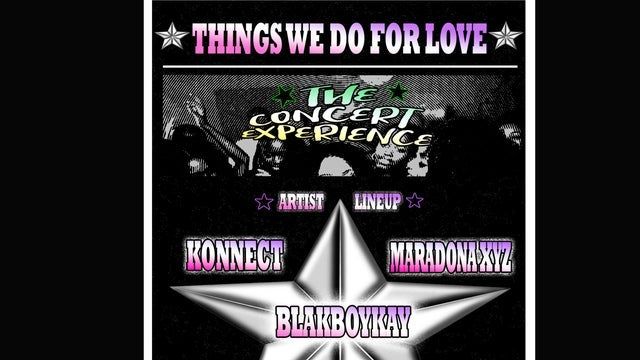 Things we do for Love : The Concert experience (Blakboykay Live) 2025 (Houston) | White Oak Music Hall - Upstairs