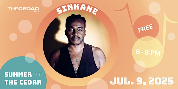SUMMER AT THE CEDAR (#1) SINKANE | The Cedar Cultural Center