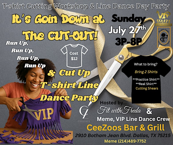 "The Cut-Out"   T-Shirt Cutting & Line Dance Class | CeeZoos Bar& Grill