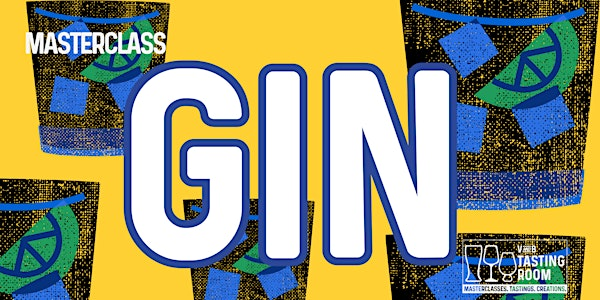 Masterclass: Gin. | V and B Northampton