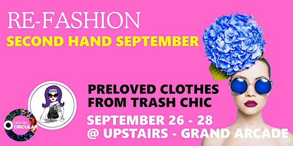 Preloved Clothes Pop-Up with Trash Chic | Grand Arcade
