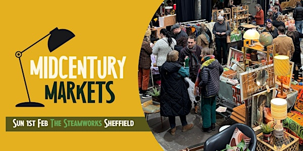 Midcentury Market | The Steamworks