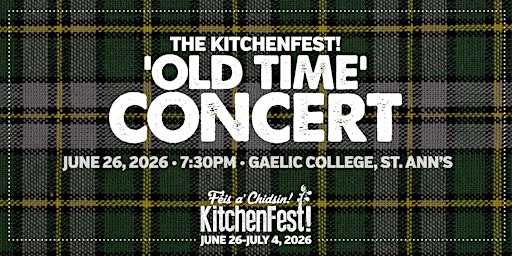 The KitchenFest! ‘Old Time’ Concert | Colaisde na Gàidhlig | The Gaelic College
