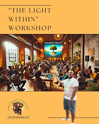 Joseph Baba Ifa - The light within 2 day workshop | 27 Waddell St NE suite a