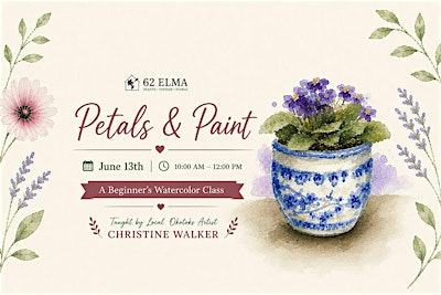 Petals & Paint Watercolour Workshop | 62 Elma St W