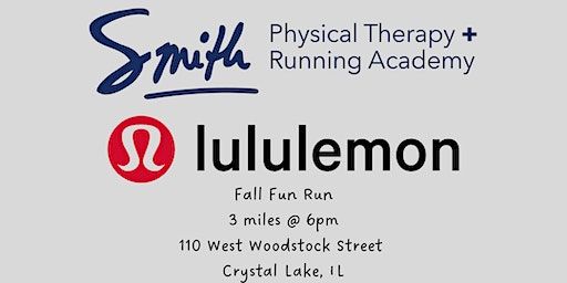 Fall Fun Run with Smith PT and Lululemon (Crystal Lake) | Smith Physical Therapy + Running Academy