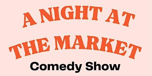 A night at the Market Comedy Show (Milwaukee) | North Avenue Market