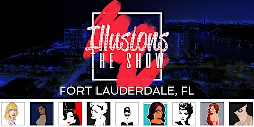 Illusions The Drag Queen Show Fort Lauderdale, FL - Drag Queen Dinner Show - Fort Lauderdale, FL (Fort Lauderdale) | Illusions The Drag Queen Show Fort Lauderdale FL