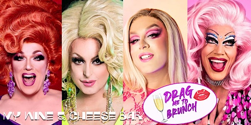 Drag Me to Brunch ! LOVE IS LOVE! Drag is NOT a Crime! (Fairport) | My Wine and Cheese Bar Too
