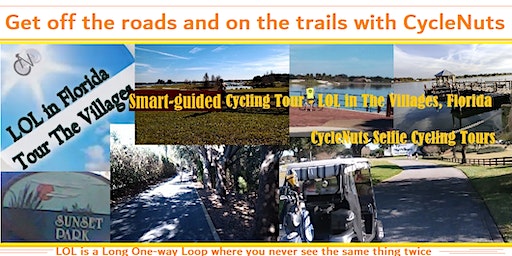 The Villages, Florida - CycleNuts Smart-guided Bikeway Cycle Tour | CycleNuts Selfie Cycling Tour in The Villages, Florida - Long One-way Loop  smart-guided cycling tour