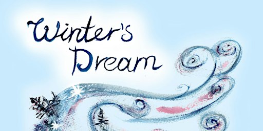 ECHO ECHO DANCE THEATRE COMPANY PRESENTS: WINTER’S DREAM | Roe Valley Arts and Cultural Centre