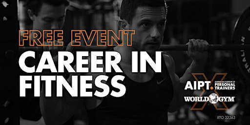 Join AIPT & World Gym Midland for a Career in Fitness Session | World Gym Midland