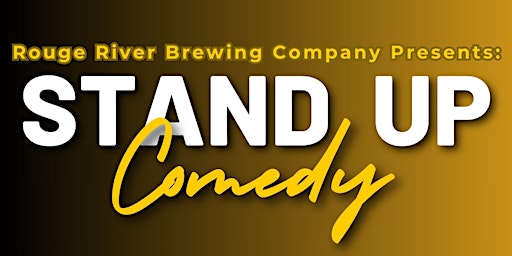 Stand Up Comedy Night at Rouge River Brewing | Rouge River Brewing Company