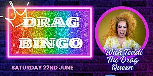 Drag Bingo with Teddi the Drag Queen | Holiday Inn Peterborough - West, an IHG Hotel
