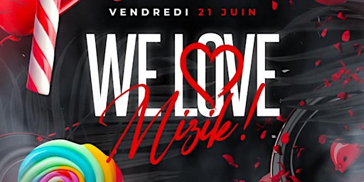 We Love Mizik ! | 911 Paris