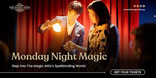 Step into a World of Wonder: Monday Night Magic at The Magic Attic! | The Magic Attic Singapore