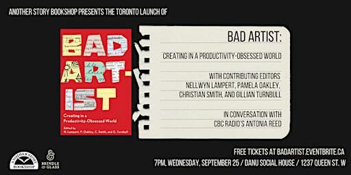 BAD ARTIST - Toronto Book Launch! | Danu Social House