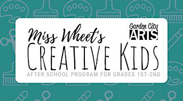 After School Programs @ GCA (Grades 1st-2nd) | Garden City Arts