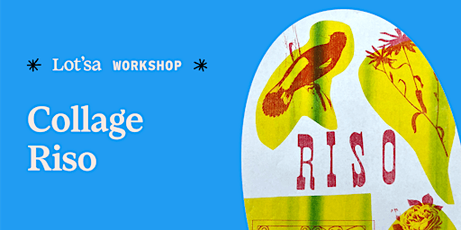 Collage Riso with Catdroool | Lot'sa