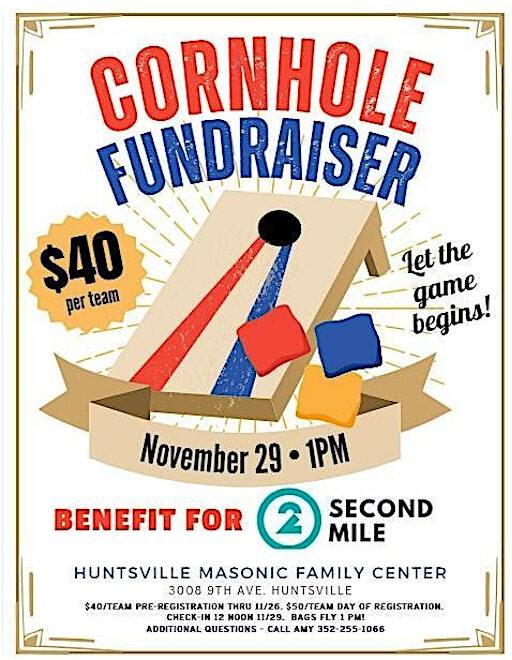Cornhole Fundraiser/Benefit For 2nd Mile Development | Huntsville Masonic Center