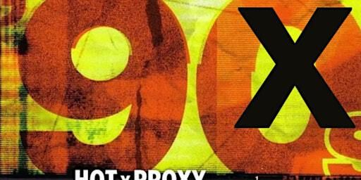 ProXing Day X : BIG SHINY 90’s | The Rock House, George Street, St. John's, NL, Canada