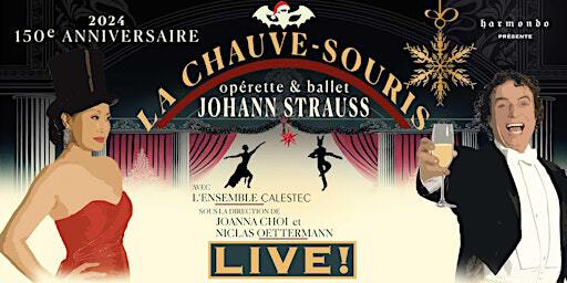 LA CHAUVE-SOURIS (Die Fledermaus) OPÉRETTE & BALLET | Église Protestante Saint-Pierre le Vieux // Nootoos