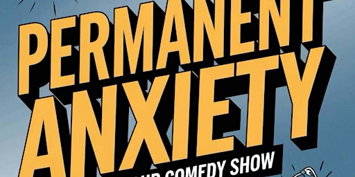 Permanent Anxiety - A Standup Comedy Show | PreGame Social Club